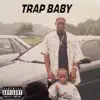 Kevfromdanew - Trap Baby - EP
